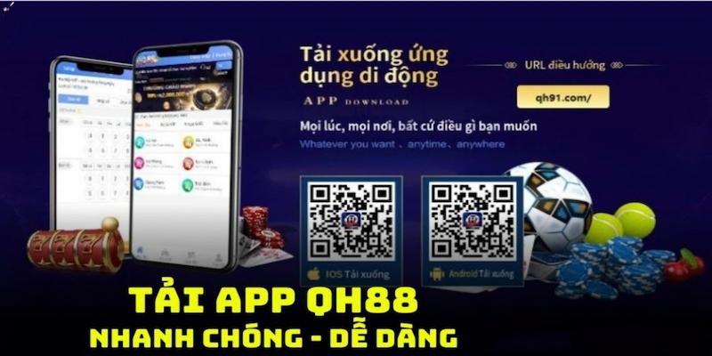 Qh88 - Hướng Dẫn Tải App Để Trải Nghiệm Cá Cược Mượt Mà